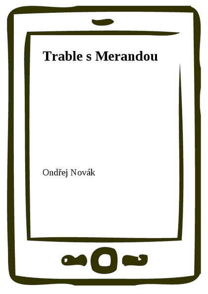 E-kniha Trable s Merandou - Ondřej Novák