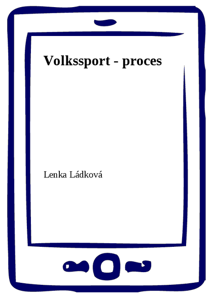 E-kniha Volkssport - proces - Lenka Ládková