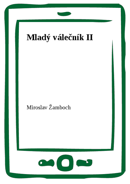E-kniha Mladý válečník II - Miroslav Žamboch