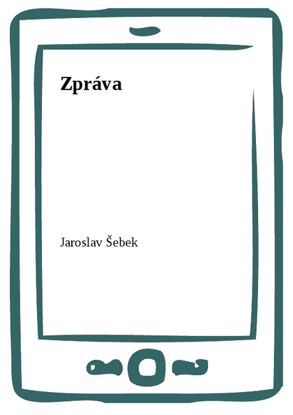E-kniha Zpráva - Jaroslav Šebek