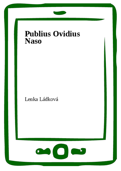 E-kniha Publius Ovidius Naso - Lenka Ládková