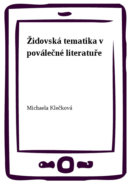 E-kniha Židovská tematika v poválečné literatuře - Michaela Klečková