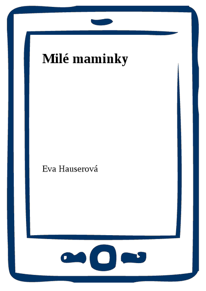 E-kniha Milé maminky - Eva Hauserová