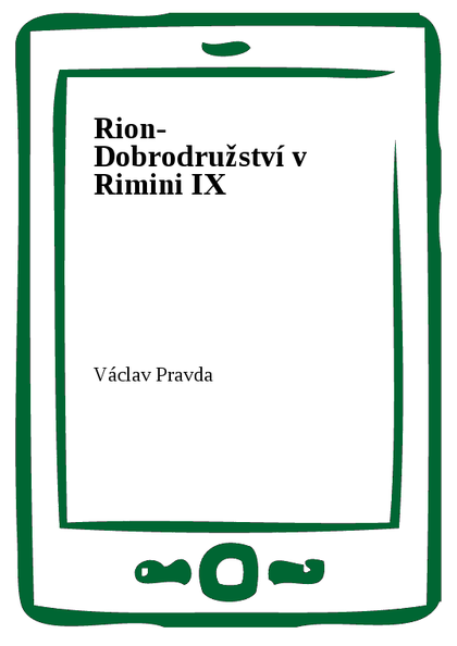E-kniha Rion- Dobrodružství v Rimini IX - Václav Pravda