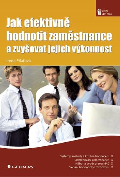 E-kniha Jak efektivně hodnotit zaměstnance a zvyšovat jejich výkonnost - Irena Pilařová