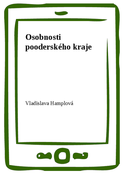 E-kniha Osobnosti pooderského kraje - Vladislava Hamplová
