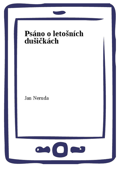 E-kniha Psáno o letošních dušičkách - Jan Neruda