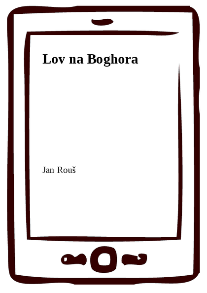 E-kniha Lov na Boghora - Jan Rouš