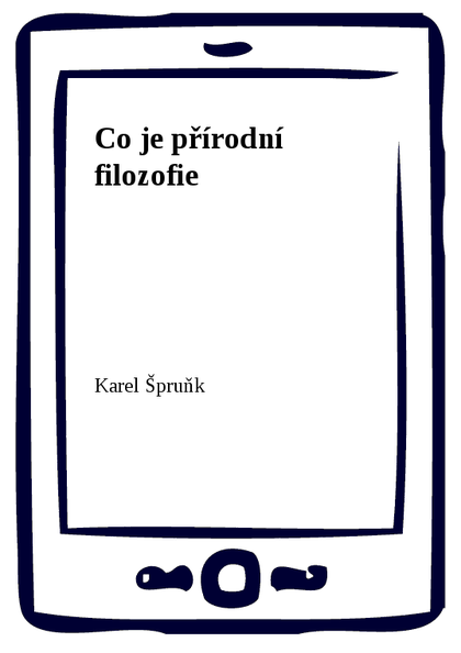 E-kniha Co je přírodní filozofie - Karel Špruňk