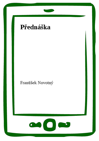 E-kniha Přednáška - František Novotný