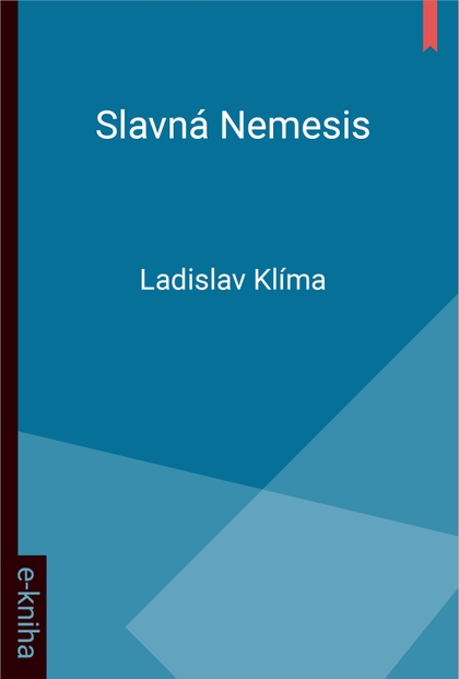 E-kniha Slavná Nemesis - Ladislav Klíma