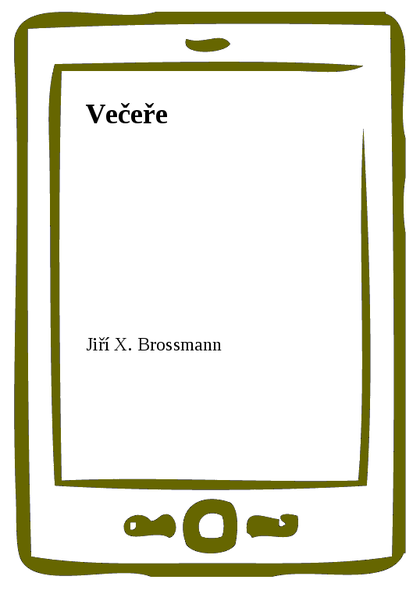 E-kniha Večeře - Jiří X. Brossmann