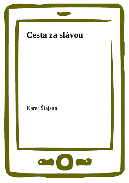 E-kniha Cesta za slávou - Karel Šlajsna