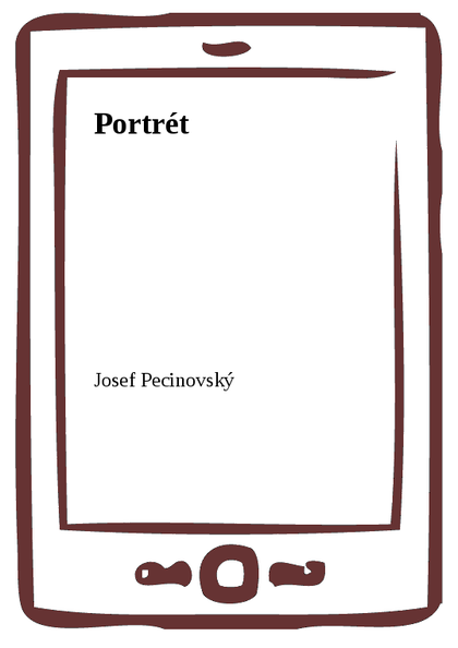 E-kniha Portrét - Josef Pecinovský
