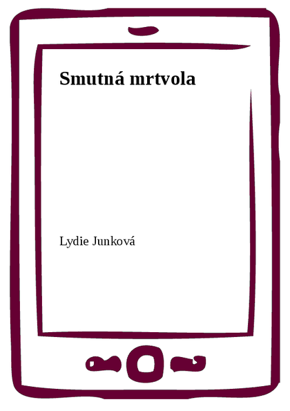E-kniha Smutná mrtvola - Lydie Junková