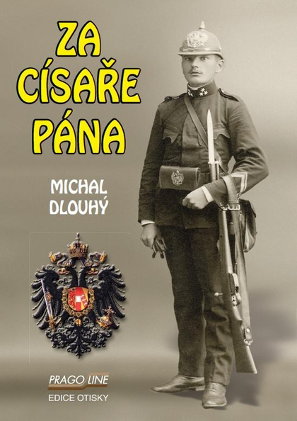 E-kniha Za císaře pána - Michal Dlouhý