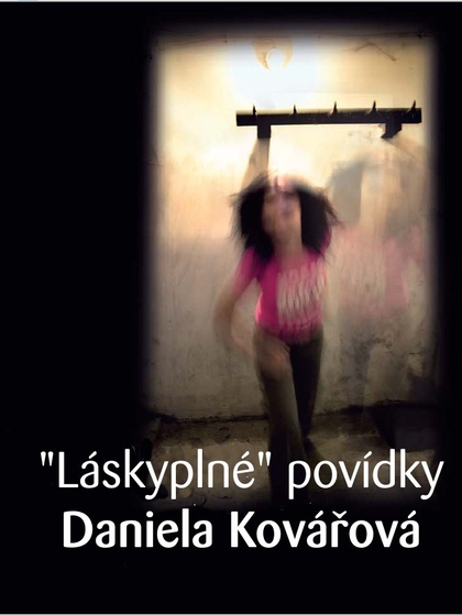 E-kniha "Láskyplné" povídky - Daniela Kovářová