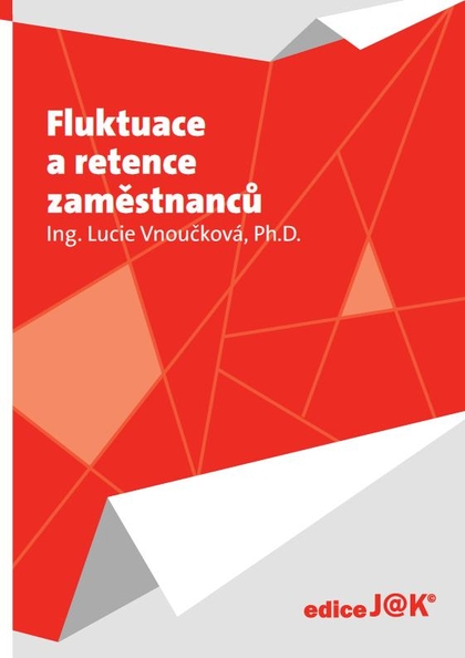 E-kniha Fluktuace a retence zaměstnanců - Lucie Vnoučková