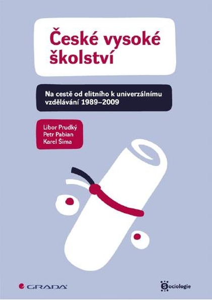 E-kniha České vysoké školství - Libor Prudký, Petr Pabian, Karel Šima