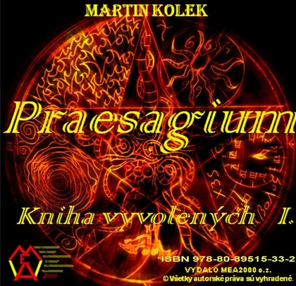 E-kniha Praesagium I - Kniha vyvolených - Martin Kolek