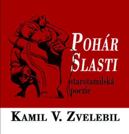 E-kniha Pohár slasti - Kamil V. Zvelebil