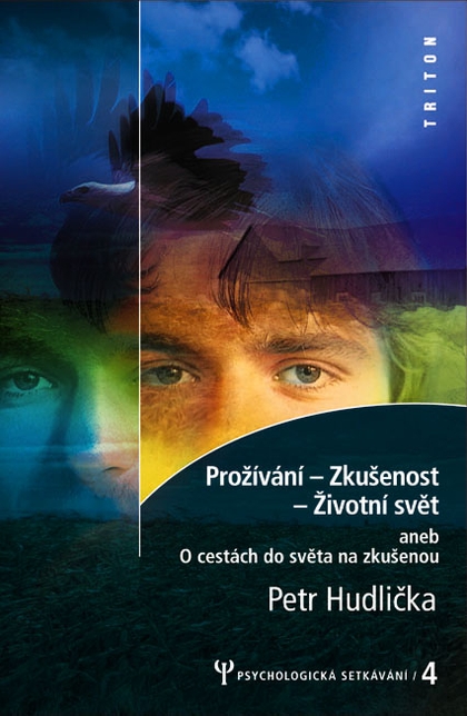 E-kniha Prožívání – Zkušenost – Životní svět - Petr Hudlička