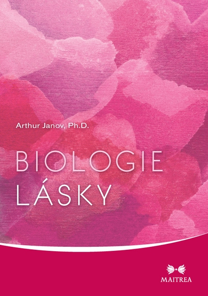 E-kniha Biologie lásky - Arthur Janov