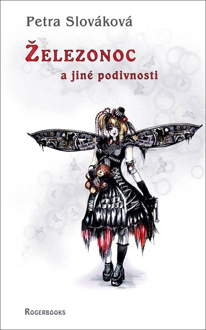 E-kniha Železonoc a jiné podivnosti - Petra Slováková