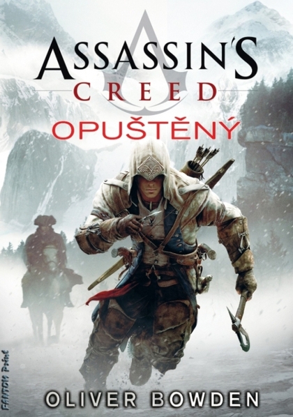 E-kniha Assassin's Creed: Opuštěný - Oliver Bowden