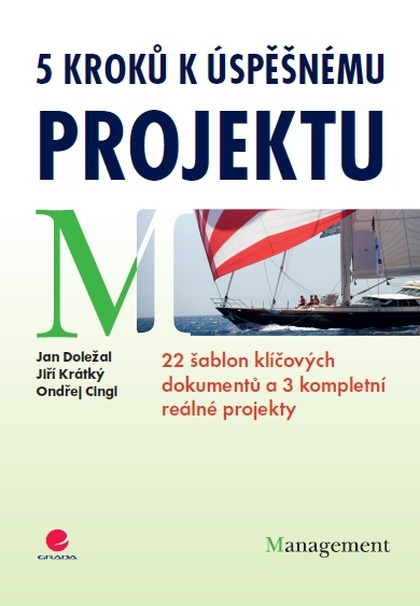 E-kniha 5 kroků k úspěšnému projektu - Ondřej Cingl, Jiří Krátký, Jan Doležal