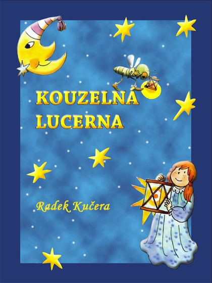 E-kniha Kouzelná Lucerna - Radek Kučera