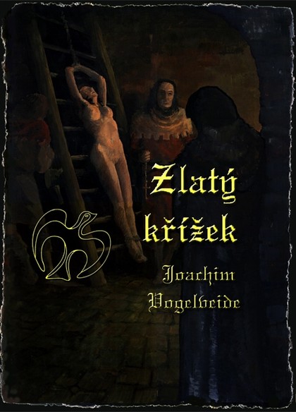 E-kniha Zlatý křížek - Joachim Vogelweide