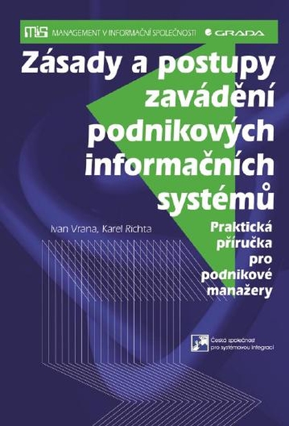 E-kniha Zásady a postupy zavádění podnikových informačních systémů - Ivan Vrana, Karel Richta