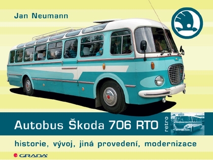 E-kniha Autobus Škoda 706 RTO - Jan Neumann