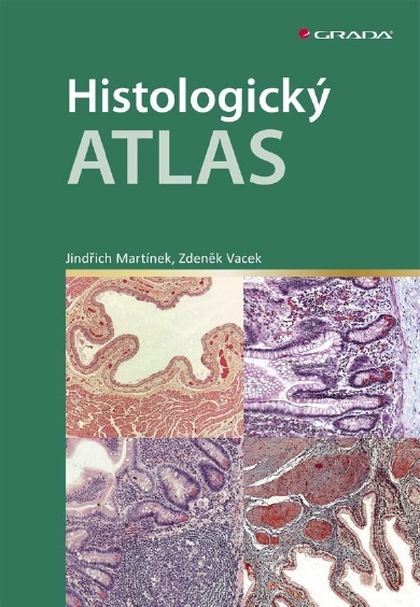E-kniha Histologický atlas - Zdeněk Vacek, Jindřich Martínek
