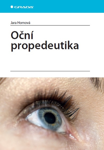 E-kniha Oční propedeutika - Jara Hornová